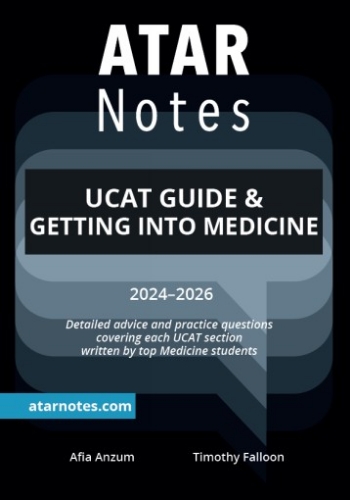 ATAR Notes: UCAT Guide & Getting into Medicine (2024-2026)